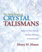 The Seven Secrets of Crystal Talismans