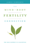 The Mind-Body Fertility Connection