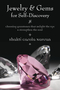 Jewelry & Gems for Self-Discovery