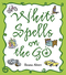 White Spells on the Go