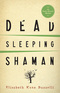 Dead Sleeping Shaman