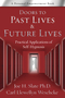 Doors to Past Lives & Future Lives