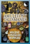 Amuletos y Talismanes