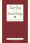 Taoist Yoga and Sexual Energy
