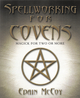 Spellworking for Covens