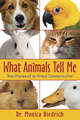 What Animals Tell Me