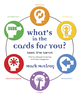 What's In the Cards for You?