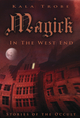 Magick in the West End