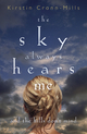 The Sky Always Hears Me