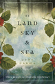 By Land, Sky & Sea
