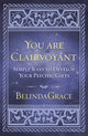 You Are Clairvoyant