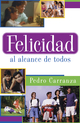 Felicidad al alcance de todos