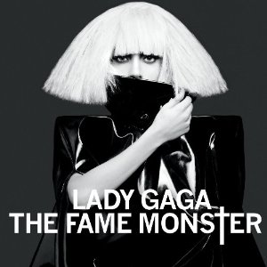 The Fame Monster by Lady Gaga