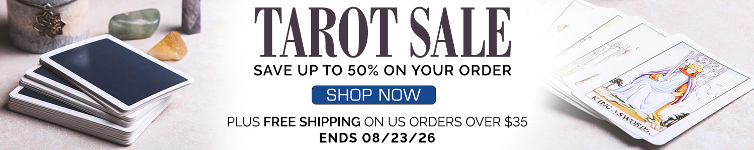 Save up to 50% on select tarot decks, oracles, and books - August 17, 2026 - August 23, 2026 - FREE shipping on US orders over $35. Shop now!