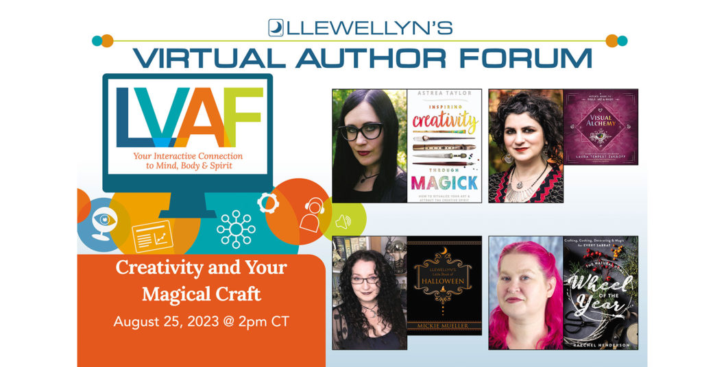 Llewellyn's Virtual Author Forum: Creativity and Your Magical Craft